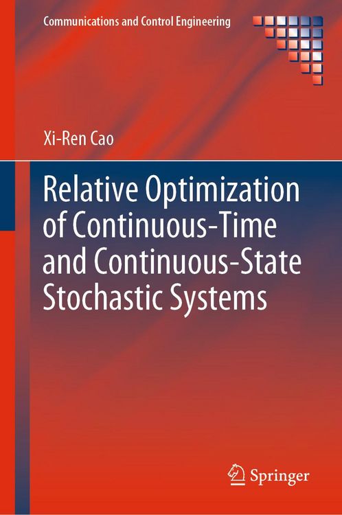 Produktbild: Relative Optimization of Continuous-Time and Continuous-State Stochastic Systems