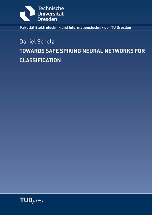 Produktbild: Towards Safe Spiking Neural Networks for Classification