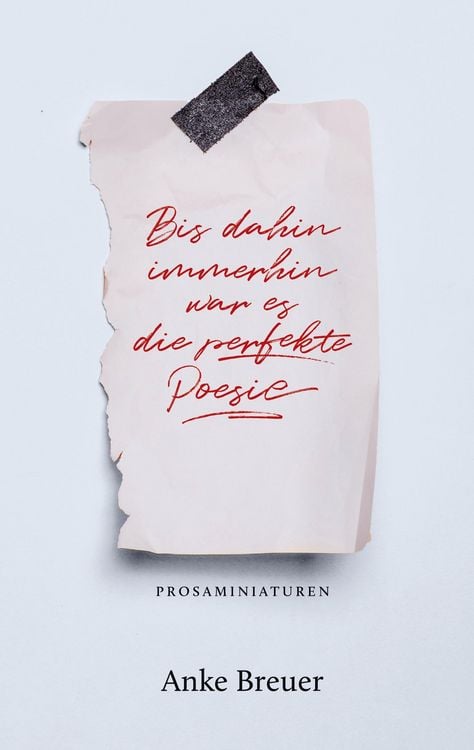 Produktbild: Bis dahin immerhin war es die perfekte Poesie