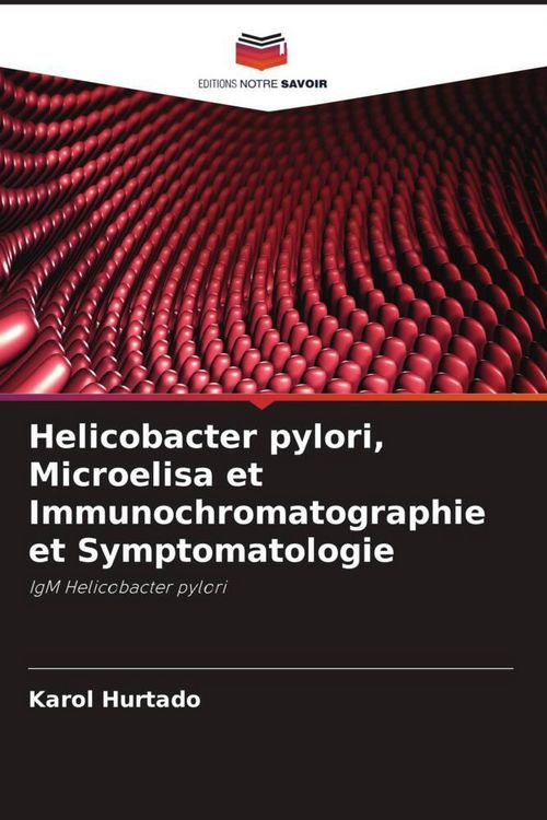 Produktbild: Helicobacter pylori, Microelisa et Immunochromatographie et Symptomatologie