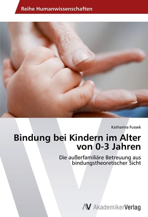 Produktbild: Bindung bei Kindern im Alter von 0-3 Jahren