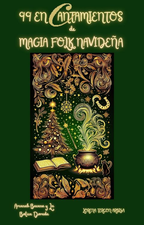 Produktbild: 99 Encantamientos de Magia Folk Navide&ntilde;a (Arcanah Bacana)