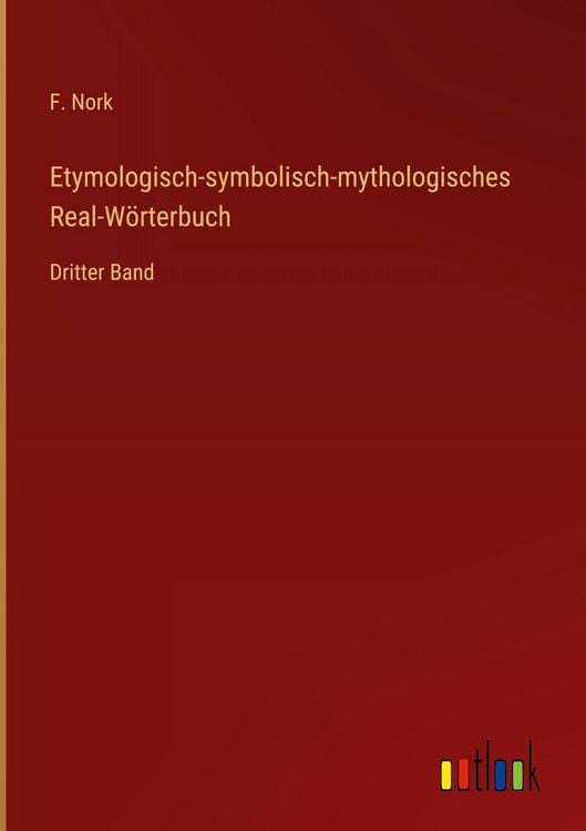 Produktbild: Etymologisch-symbolisch-mythologisches Real-W&ouml;rterbuch