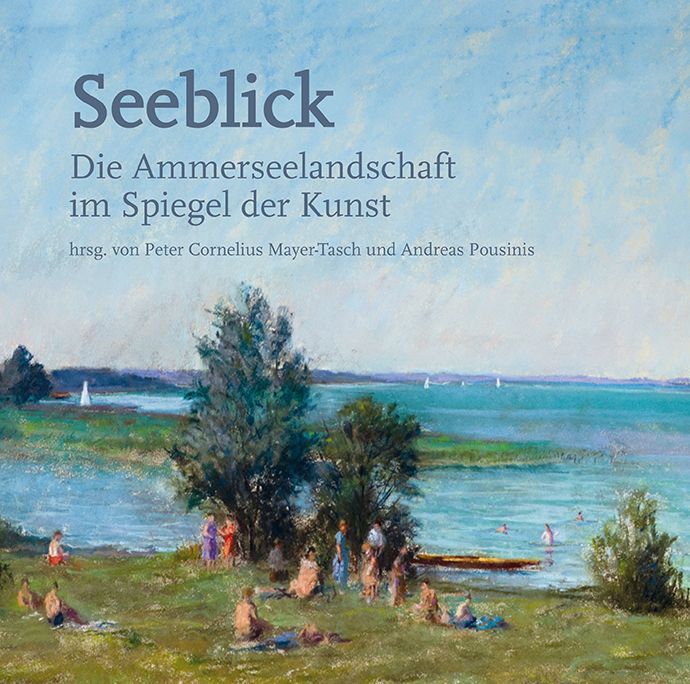 Produktbild: Seeblick - Die Ammerseelandschaft im Spiegel der Kunst