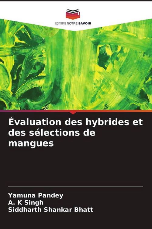Produktbild: &Eacute;valuation des hybrides et des s&eacute;lections de mangues