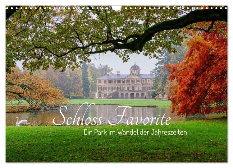 Produktbild: Schloss Favorite &ndash; Ein Park im Wandel der Jahreszeiten (Wandkalender 2026 DIN A3 quer), CALVENDO Monatskalender