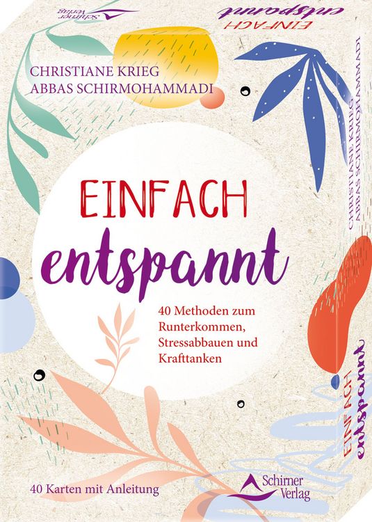Produktbild: Einfach entspannt- 40 Methoden zum Runterkommen, Stressabbauen und Krafttanken