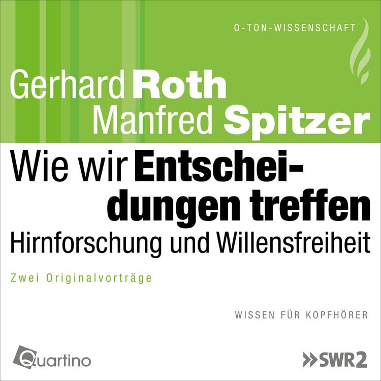 Produktbild: Wie wir Entscheidungen treffen - Hirnforschung und Willensfreiheit