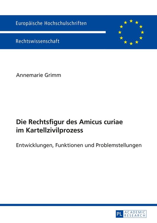 Produktbild: Die Rechtsfigur des Amicus curiae im Kartellzivilprozess