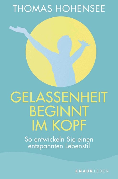 Produktbild: Gelassenheit beginnt im Kopf