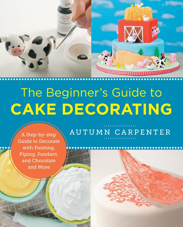 Produktbild: The Beginner's Guide to Cake Decorating