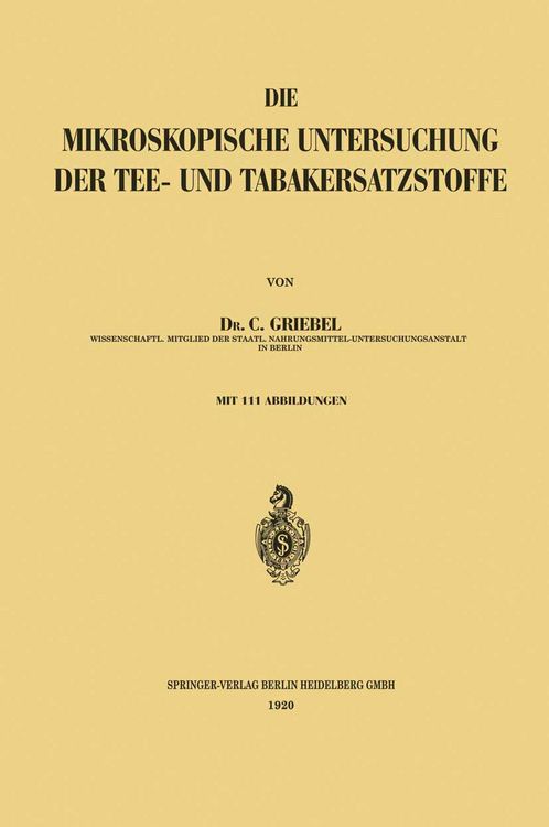 Produktbild: Die Mikroskopische Untersuchung der Tee- und Tabakersatzstoffe