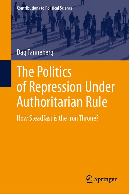 Produktbild: The Politics of Repression Under Authoritarian Rule