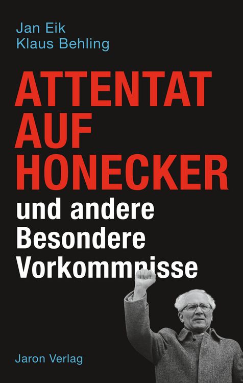 Produktbild: Attentat auf Honecker und andere Besondere Vorkommnisse