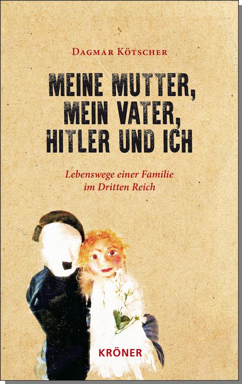 Produktbild: Meine Mutter, mein Vater, Hitler und ich
