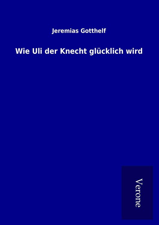Produktbild: Wie Uli der Knecht glücklich wird