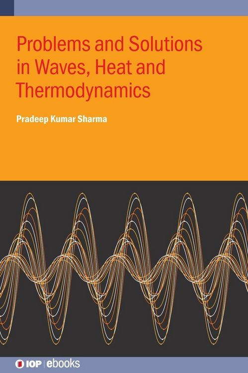 Produktbild: Problems and Solutions in Waves, Heat and Thermodynamics