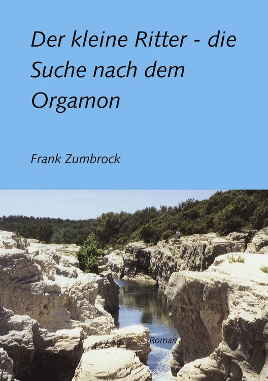 Produktbild: Der kleine Ritter - die Suche nach dem Orgamon