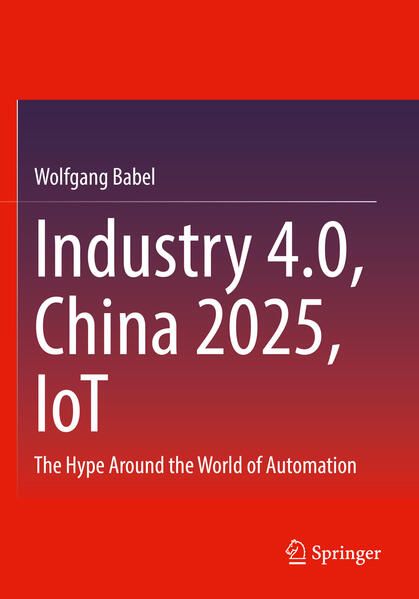 Produktbild: Industry 4.0, China 2025, IoT
