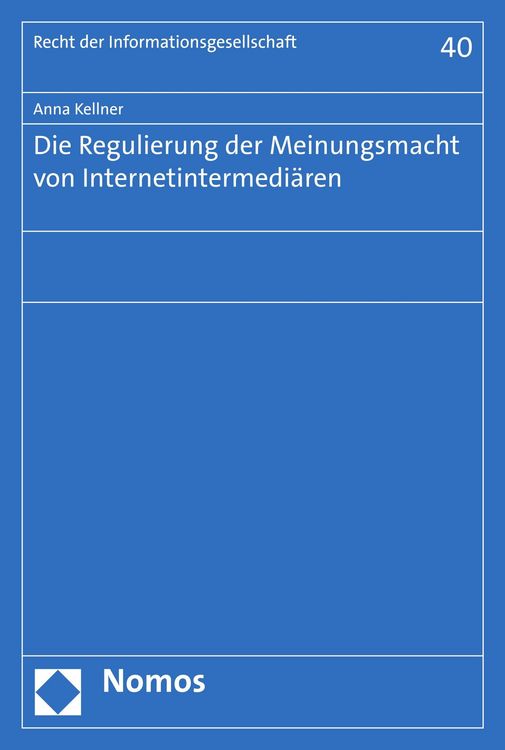 Produktbild: Die Regulierung der Meinungsmacht von Internetintermedi&auml;ren