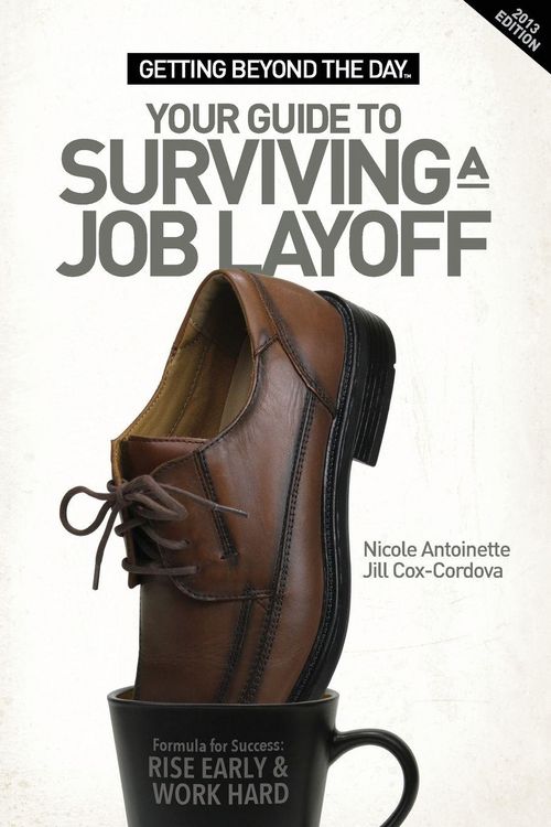 Produktbild: Getting Beyond the Day - Your Guide to Surviving a Job Layoff