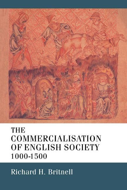 Produktbild: The Commercialisation of English Society 1000-1500