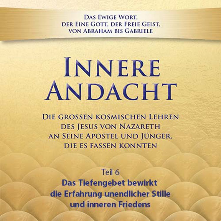 Produktbild: Innere Andacht - Teil 6