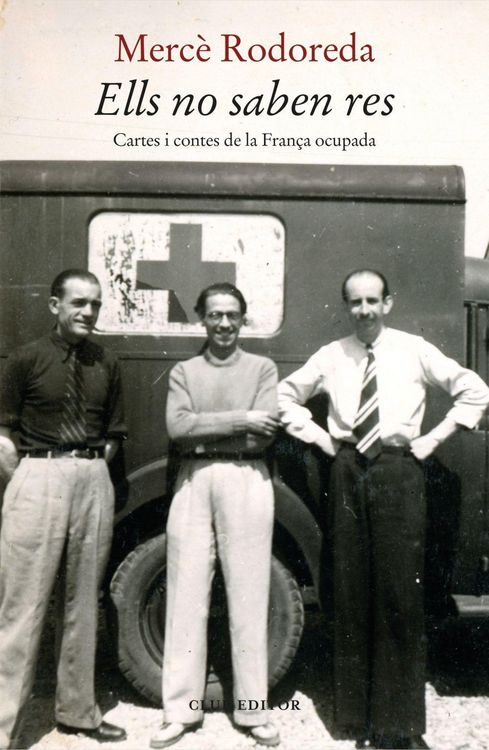 Produktbild: Ells no saben res : Cartes i contes de la Fran&ccedil;a ocupada