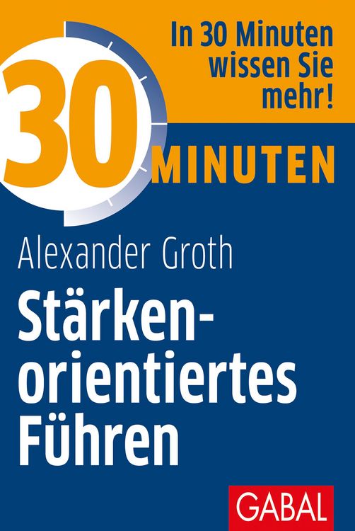 Produktbild: 30 Minuten St&auml;rkenorientiertes F&uuml;hren