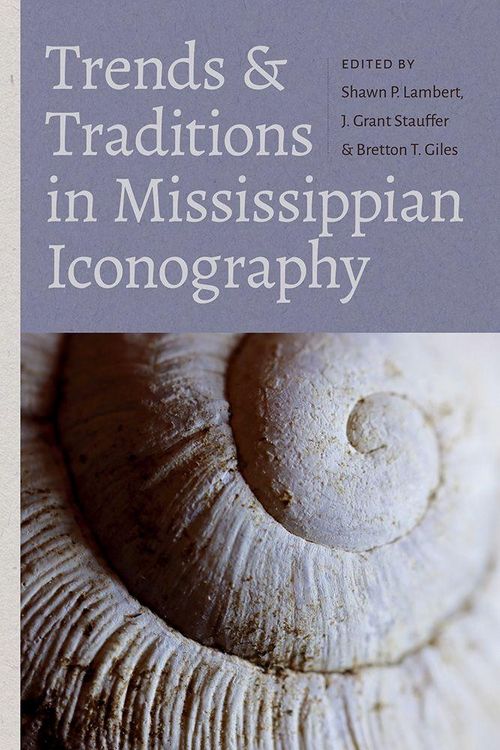 Produktbild: Trends and Traditions in Mississippian Iconography