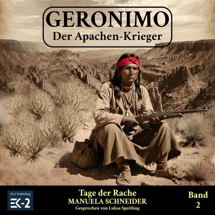 Produktbild: Geronimo &ndash; Der Apachen-Krieger Band 2: Tage der Rache