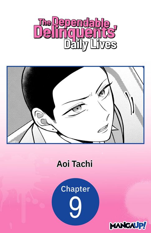 Produktbild: The Dependable Delinquents' Daily Lives #009