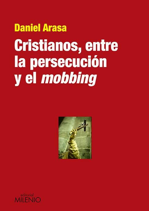 Produktbild: Cristianos, entre la persecuci&oacute;n y el mobbing