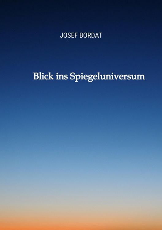 Produktbild: Blick ins Spiegeluniversum