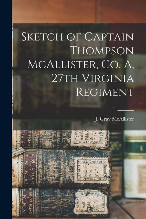 Produktbild: Sketch of Captain Thompson McAllister, Co. A, 27th Virginia Regiment
