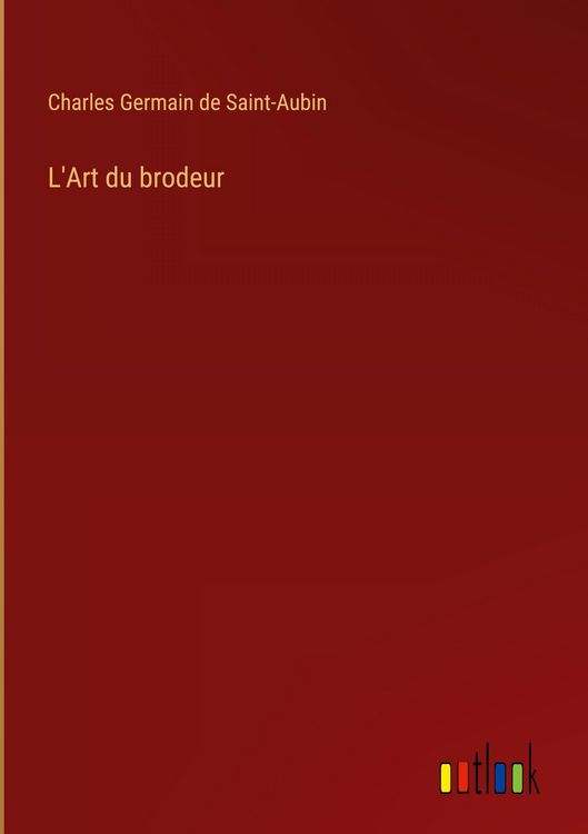Produktbild: L'Art du brodeur