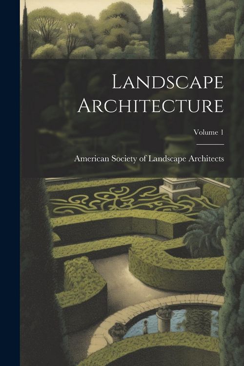 Produktbild: Landscape Architecture; Volume 1
