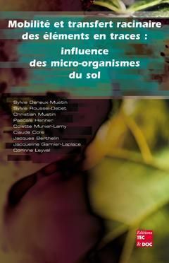 Produktbild: Mobilit&eacute; et transfert racinaire des &eacute;l&eacute;ments en traces influence des m