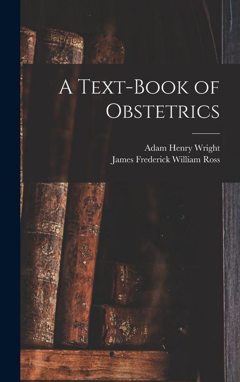 Produktbild: A Text-book of Obstetrics