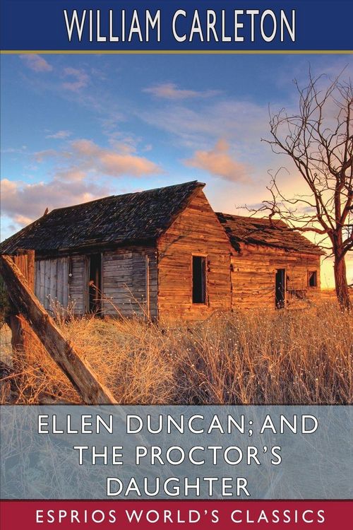 Produktbild: Ellen Duncan; And the Proctor's Daughter (Esprios Classics)