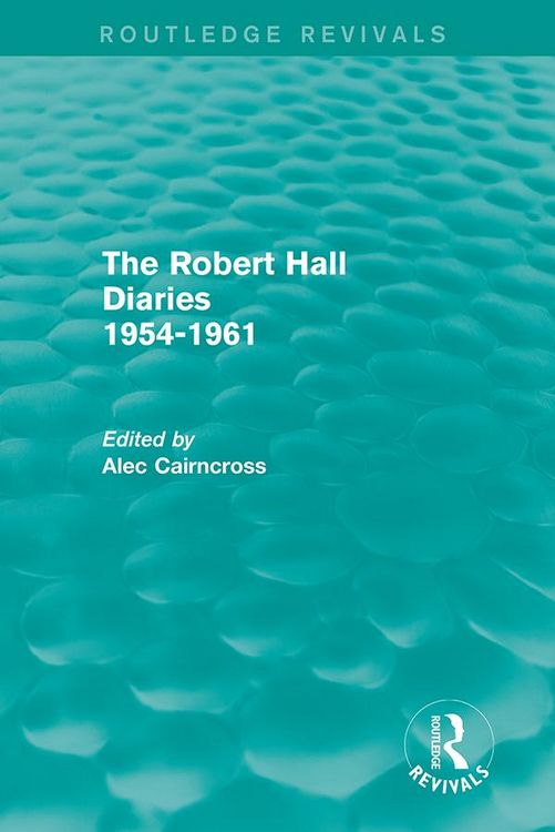Produktbild: The Robert Hall Diaries 1954-1961 (Routledge Revivals)