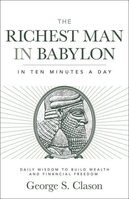 Produktbild: The Richest Man in Babylon in Ten Minutes a Day