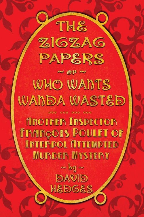 Produktbild: The Zigzag Papers or Who Wants Wanda Wasted