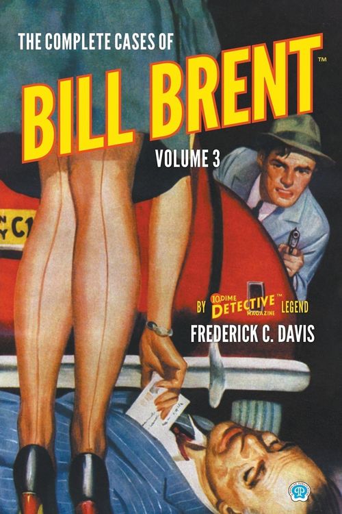 Produktbild: The Complete Cases of Bill Brent, Volume 3