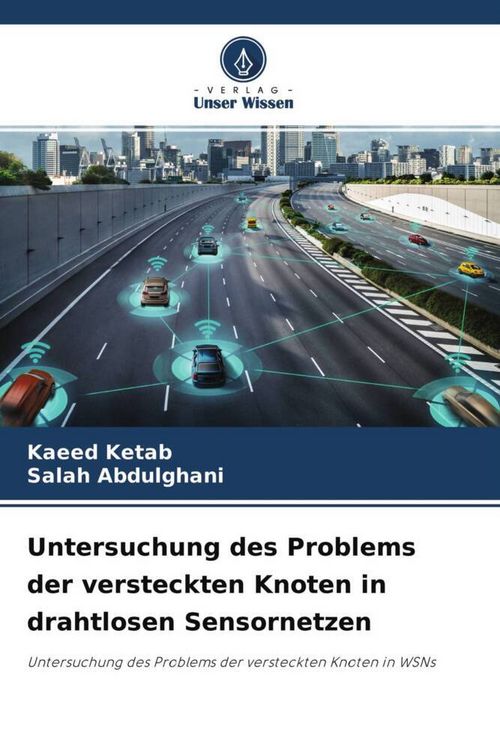 Produktbild: Untersuchung des Problems der versteckten Knoten in drahtlosen Sensornetzen