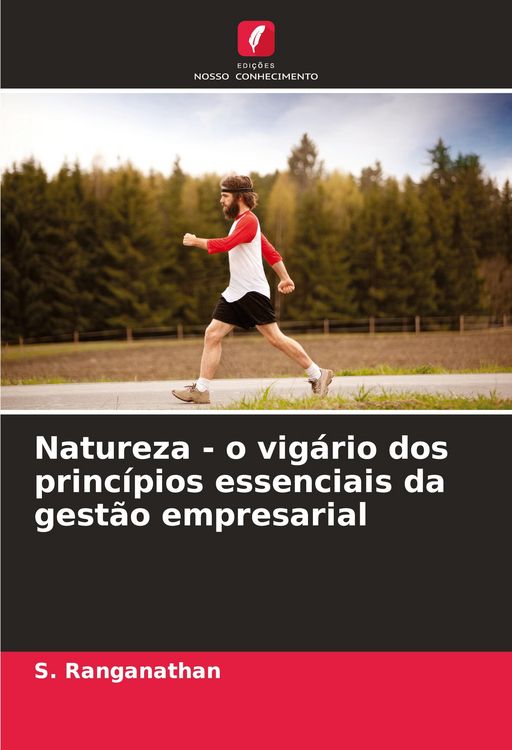 Produktbild: Natureza - o vig&aacute;rio dos princ&iacute;pios essenciais da gest&atilde;o empresarial
