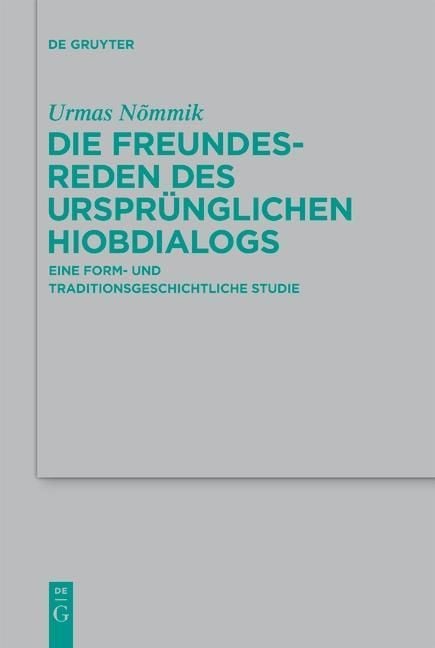 Produktbild: Die Freundesreden des urspr&uuml;nglichen Hiobdialogs