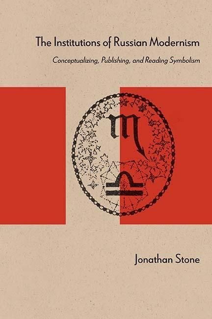 Produktbild: Stone, J: The Institutions of Russian Modernism
