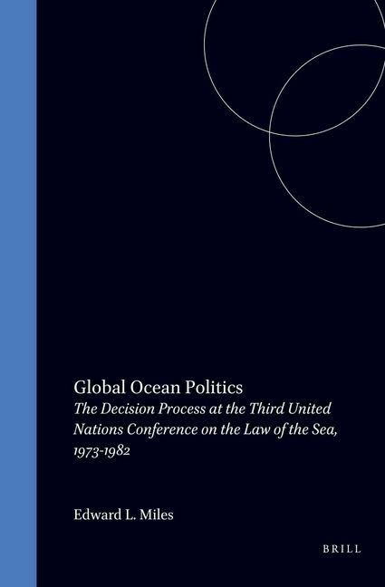 Produktbild: Global Ocean Politics:The Decision Process at the Third United Nations Conference on the Law of the Sea, 1973-1982
