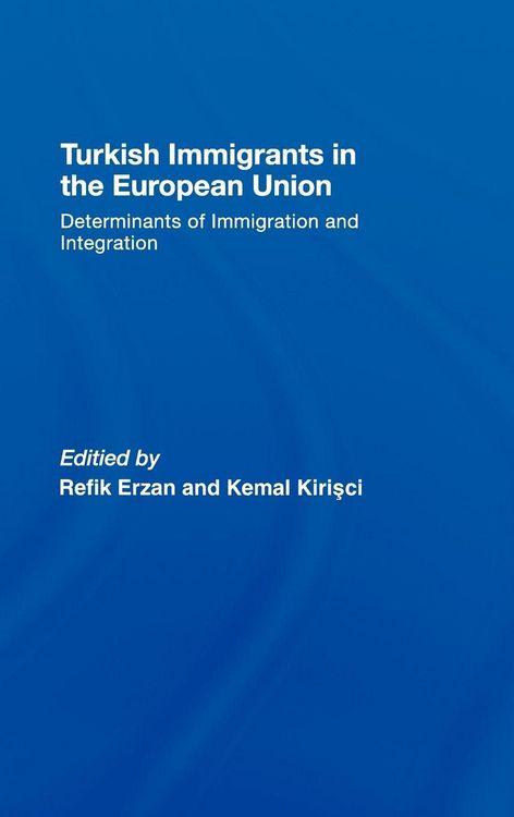 Produktbild: Turkish Immigrants in the European Union